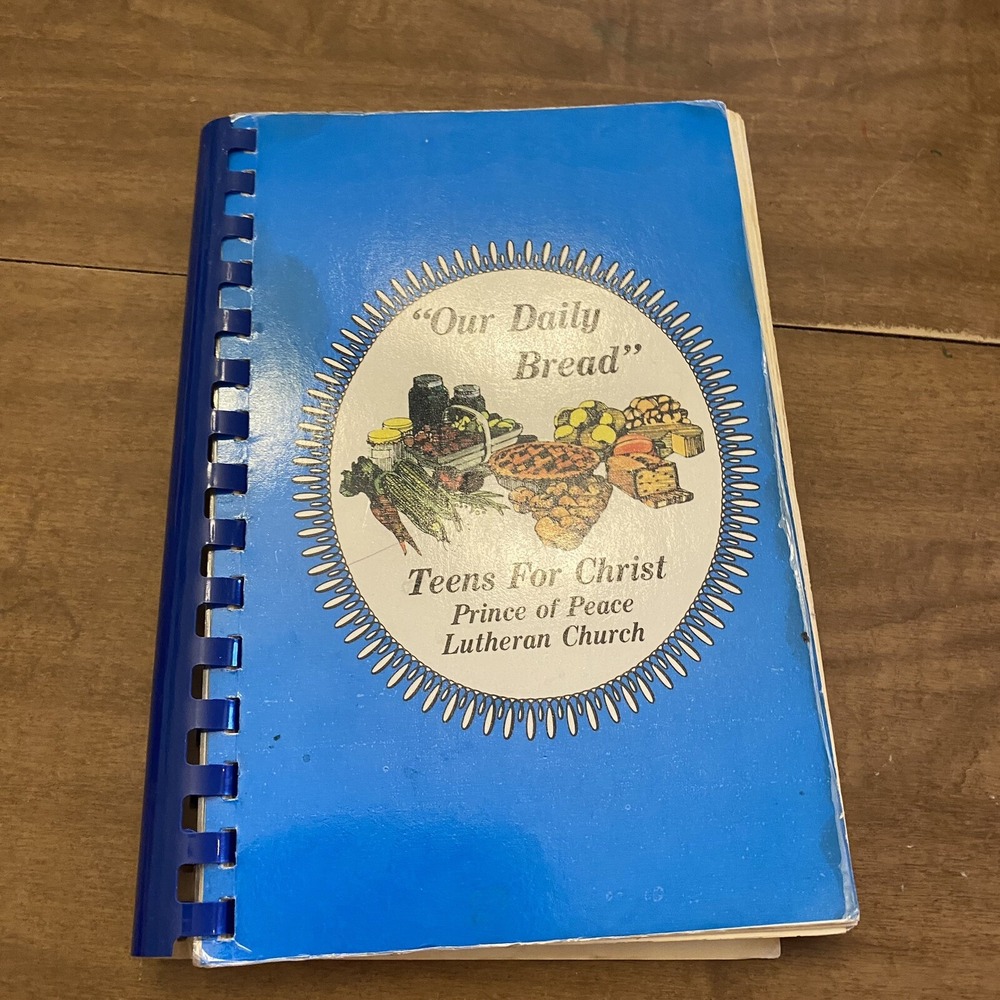 Prince Of Peace Lutheran Church Cookbook Fremont California 1985